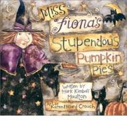 Miss Fiona's Stupendous Pumpkin Pies