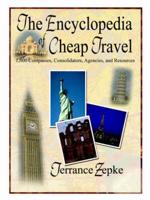 Encyclopedia of Cheap Travel