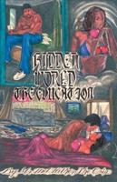 Hidden World: The Education