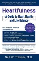 Heartfulness: A Guide to Heart Health and Life Balance