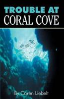 Trouble at Coral Cove