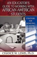 An Educator's Guide to Working with African American Students
