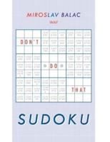 Sudoku: Don't Do That