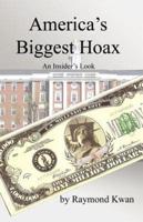 America's Biggest Hoax