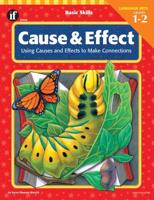 Cause and Effect, Grades 1 - 2