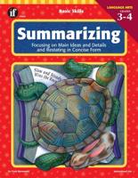 Summarizing, Grades 3 - 4