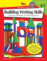 The 100+ Series Building Writing Skills, Grades 4 - 5