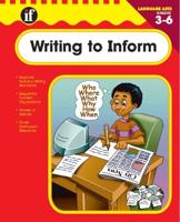 Writing to Inform, Grades 3 - 6