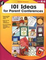 101 Ideas for Parent Conferences