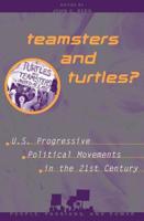 Teamsters and Turtles?