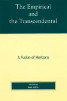 The Empirical and the Transcendental