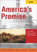 America's Promise: A Concise History of the United States, Volume I