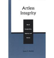 Artless Integrity