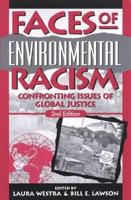 Faces of Environmental Racism: Confronting Issues of Global Justice, 2nd edition