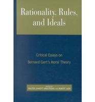 Rationality, Rules, and Ideals