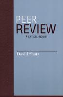 Peer Review: A Critical Inquiry