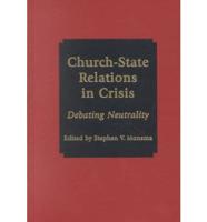 Church-State Relations in Crisis