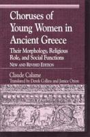 Choruses of Young Women in Ancient Greece
