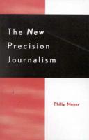 The New Precision Journalism