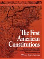 The First American Constitutions
