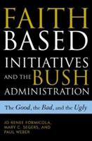 Faith-Based Initiatives and the Bush Administration