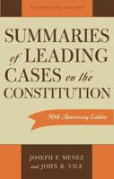 Summaries of Leading Cases on the Constitution, 14th Edition