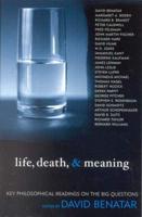 Life, Death & Meaning