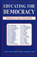 Educating for Democracy: Paideia in an Age of Uncertainty