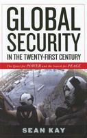 Global Security in the Twenty-First Century