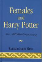 Females and Harry Potter: Not All That Empowering