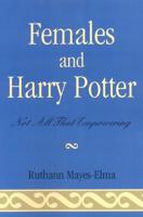 Females and Harry Potter: Not All That Empowering