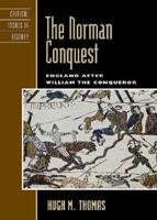 The Norman Conquest: England after William the Conqueror