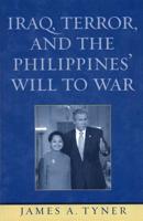 Iraq, Terror, and the Philippines' Will to War