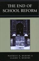 The End of School Reform