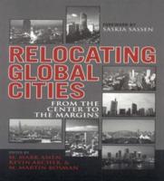 Relocating Global Cities