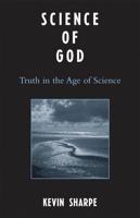 Science of God: Truth in the Age of Science