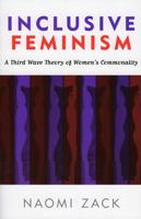 Inclusive Feminism: A Third Wave Theory of Women's Commonality
