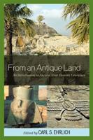 From an Antique Land: An Introduction to Ancient Near Eastern Literature