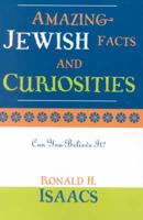 Amazing Jewish Facts and Curiosities: Can You Believe It?