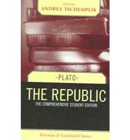 The Republic, The Comprehensive Student Edition