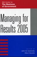 Managing for Results, 2005