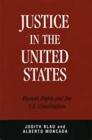 Justice in the United States: Human Rights and the Constitution