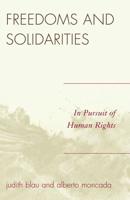 Freedoms and Solidarities: In Pursuit of Human Rights