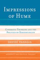 Impressions of Hume: Cinematic Thinking and the Politics of Discontinuity