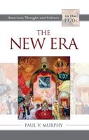 The New Era: American Thought and Culture in the 1920s