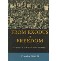 From Exodus to Freedom