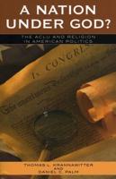 A Nation Under God?: The ACLU and Religion in American Politics