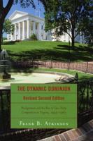 The Dynamic Dominion: Realignment and the Rise of Two-Party Competition in Virginia, 1945-1980