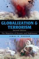 Globalization and Terrorism: The Migration of Dreams and Nightmares, Second Edition