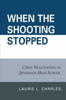 When the Shooting Stopped